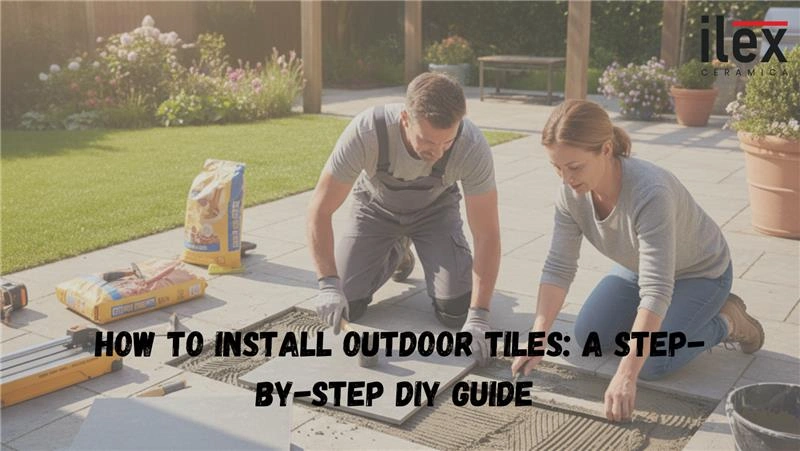 How to Install Outdoor Tiles: A Step-by-Step DIY Guide 